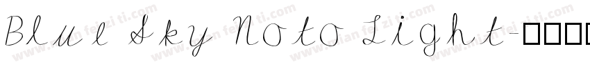 Blue Sky Noto Light字体转换